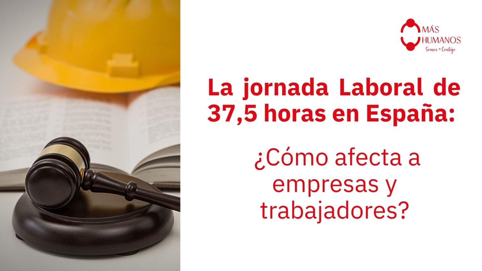 Jornada laboral de 37,5 horas en 2025